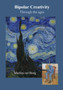 Bipolar creativity : through the ages