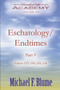 Endtimes / Eschatology : Volume 34
