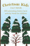 Christmas Kids FACT BOOK 100 interesting festive facts activity book for children : Kids Christmas Book, Christmas Activity Book, Kids Xmas Book, Christmas Jokes Book, Facts to Light Up the Holidays by Gertil Hukim - Paperback