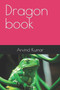 Dragon book by Arvind Kumar - Paperback