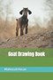 Goat Drawing Book by Mahrusah Hasan - Paperback
