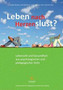 Leben nach Herzenslust? : Lebensstil und Gesundheit aus psychologischer und padagogischer Sicht