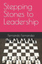 Stepping Stones to Leadership