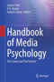 Handbook of Media Psychology : The Science and The Practice