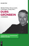 Durs Grunbein : A Companion