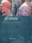 eCulture : Cultural Content in the Digital Age