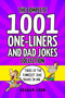 The Complete 1001 One-Liners and Dad Jokes Collection by Graham Cann - Paperback