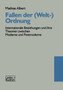 Fallen der (Welt-)Ordnung : Internationale Beziehungen und ihre Theorien zwischen Moderne und Postmoderne