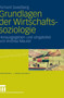 Grundlagen der Wirtschaftssoziologie