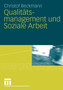 Qualitatsmanagement und Soziale Arbeit