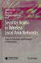 Security Access in Wireless Local Area Networks : From Architecture and Protocols to Realization
