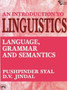 An Introduction to Linguistics : Language, Grammar and Semantics