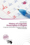 History of Linguistic Prescription in English