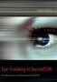 Eye-Tracking in Second Life