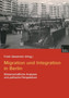 Migration und Integration in Berlin : Wissenschaftliche Analysen und politische Perspektiven