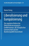 Liberalisierung und Europaisierung : Die regulative Reform der Elektrizitatsversorgung in Grossbritannien, der Europaischen Gemeinschaft und der Bundesrepublik Deutschland : 20