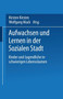 Aufwachsen und Lernen in der Sozialen Stadt : Kinder und Jugendliche in schwierigen Lebensraumen
