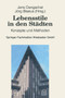 Lebensstile in den Stadten : Konzepte und Methoden