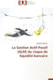 La Gestion Actif-Passif (Alm) Du Risque de Liquidit Bancaire