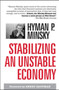 Stabilizing an Unstable Economy
