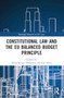 Constitutional Law and the EU Balanced Budget Principle