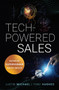 Tech-Powered Sales : Achieve Superhuman Sales Skills
