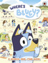 Bluey: Where's Bluey? : A Search-and-Find Book