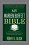 My Warren Buffett Bible : A Short and Simple Guide to Rational Investing: 284 Quotes from the World's Most Successful Investor