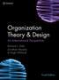 Organization Theory & Design : An International Perspective