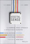 Digital Sense : The Common Sense Approach to Effectively Blending Social Business Strategy, Marketing Technology, and Customer Experience