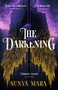 The Darkening : A thrilling and epic YA fantasy novel
