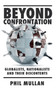 Beyond Confrontation : Globalists, Nationalists and Their Discontents