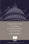 Downsizing Federal Government Spending : 1