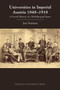 Universities in Imperial Austria 1848???1918 : A Social History of a Multilingual Space