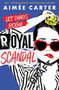 Royal Scandal
