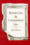Roman Law and Comparative Law
