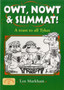 Owt, Nowt and Summat! : Further Adventures in the World of Yorkshire Dialect : 5 by Len Markham - Paperback