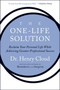 The One-Life Solution : Reclaim Your Personal Life While Achieving Greater Professional Success