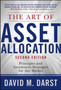 The Art of Asset Allocation: Principles and Investment Strategies for Any Market, Second Edition