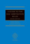 A Guide to the SIAC Arbitration Rules