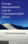 Private International Law in Commonwealth Africa