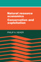 Natural Resource Economics