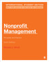 Nonprofit Management - International Student Edition : Principles and Practice
