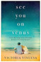 See You on Venus : The tearjerking romance, now on Netflix!