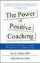 The Power of Positive Coaching: The Mindset and Habits to Inspire Winning Results and Relationships