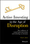 Active Investing in the Age of Disruption