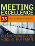 Meeting Excellence : 33 Tools to Lead Meetings That Get Results