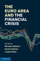 The Euro Area and the Financial Crisis