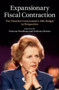 Expansionary Fiscal Contraction : The Thatcher Government's 1981 Budget in Perspective