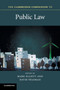 The Cambridge Companion to Public Law
